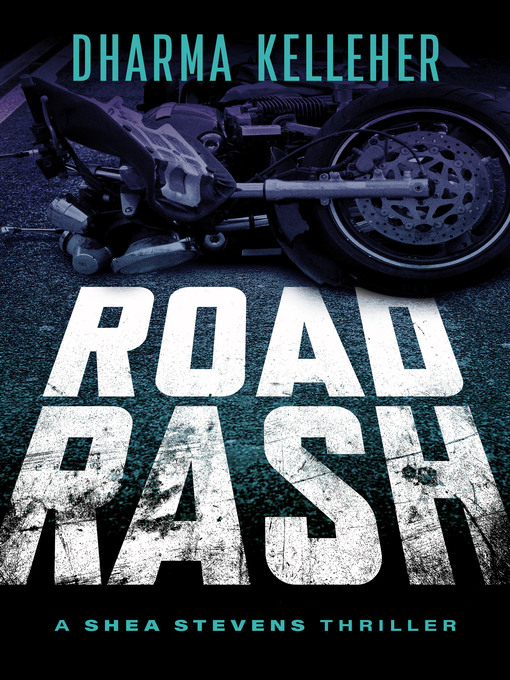 Title details for Road Rash by Dharma Kelleher - Available